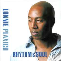 lonnie Plaxico, Rhythm and Soul